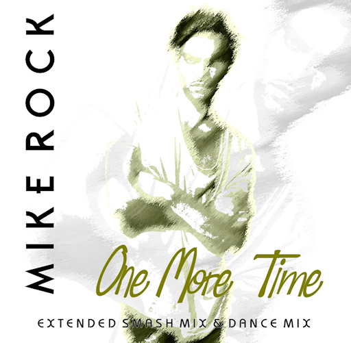 Mike Rock - One More Time