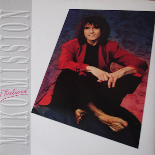 Miko Mission - I Believe