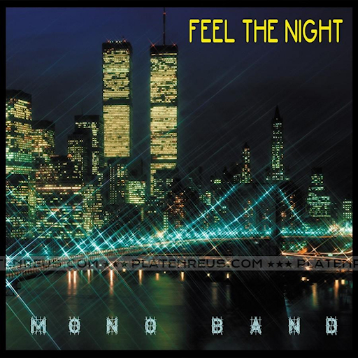 Mono Band - Feel The Night