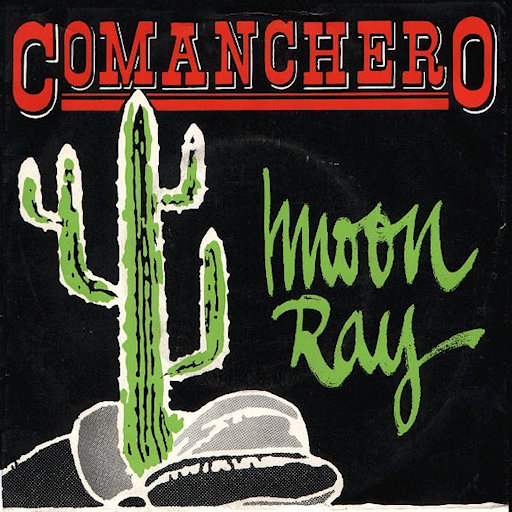 Moonray - Comanchero