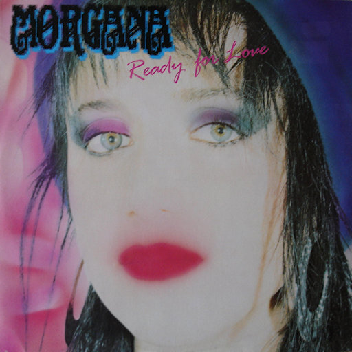 Morgana - Ready For Love
