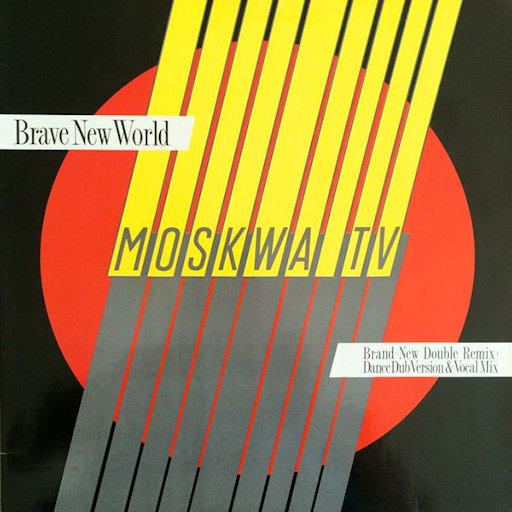 Moskwa TV - Brave New World