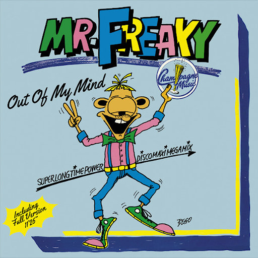 Mr. Freaky - Get Out Of My Mind