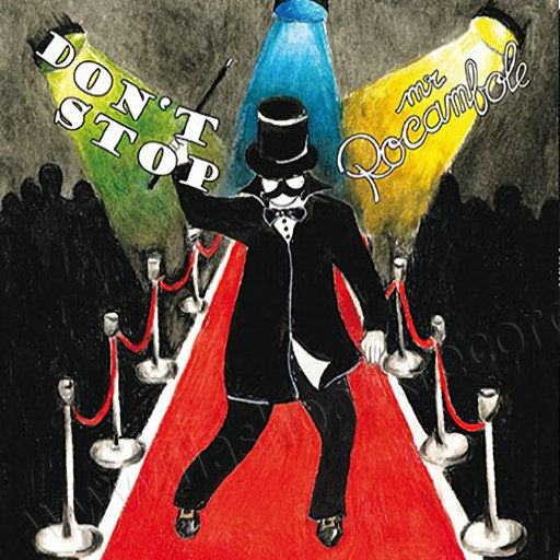 Mr. Rocambole - Don't Stop