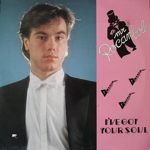Mr. Rocambole - I've Got Your Soul