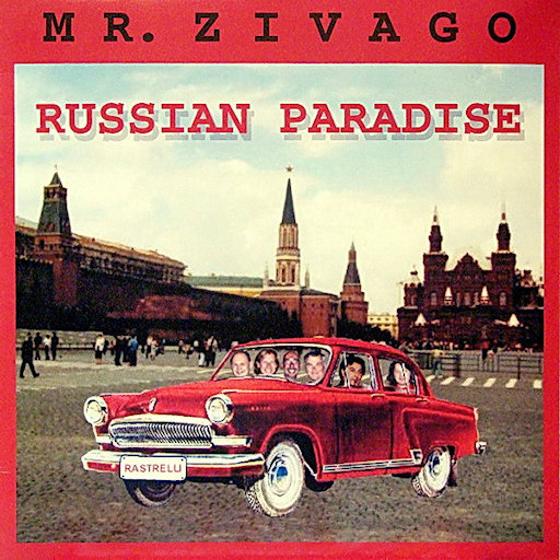Mr. Zivago - Russian Paradise