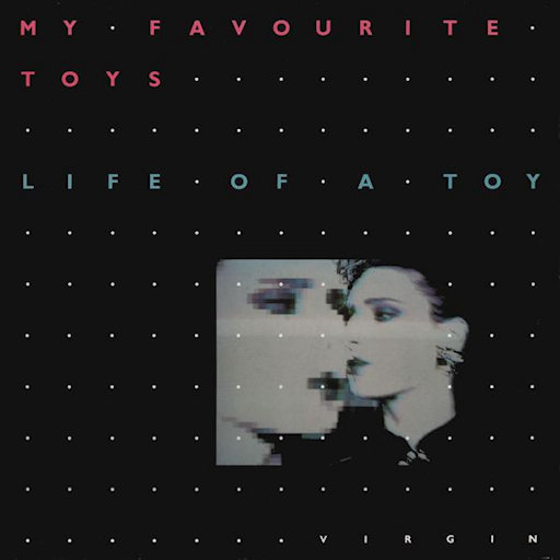 My Favourite Toy - Life Of A Toy