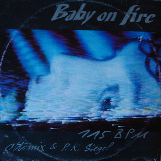 Ottomix & P.K. Siegel - Baby On Fire