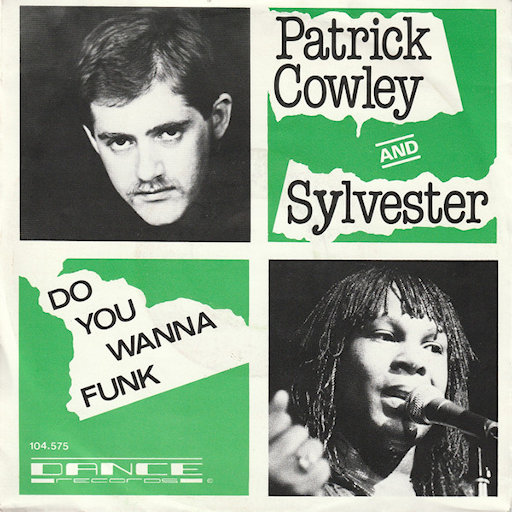 Patrick Cowley & Sylvester - Do You Wanna Funk