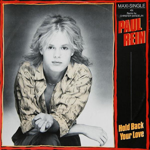 Paul Rein - Hold Back Your Love