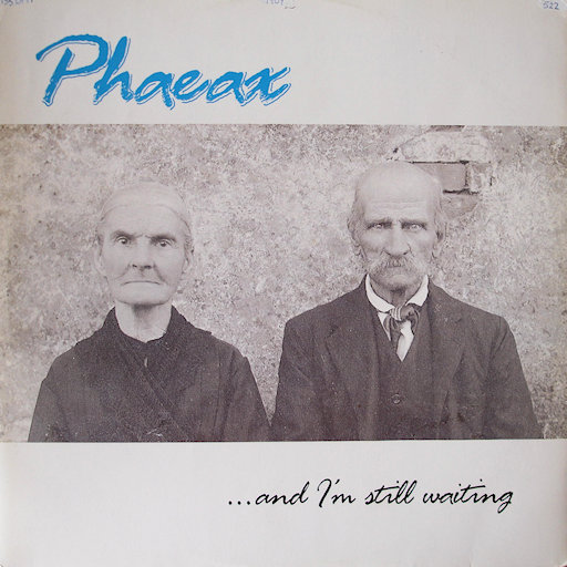 Phaeax - And I'm Still Waiting