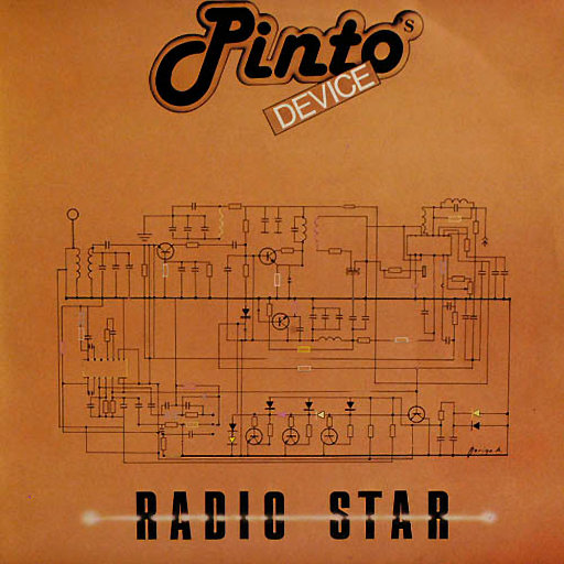 Pinto's Device - Radio Star
