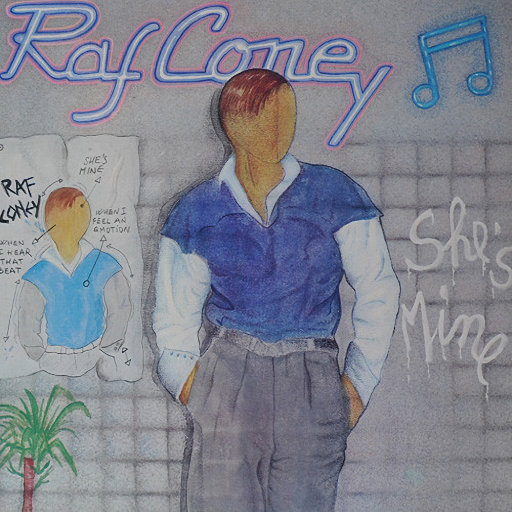 Raf Coney - She's Mine