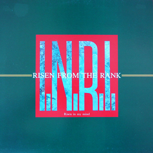 Risen From The Rank - I.N.R.I.
