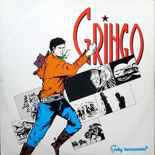 Roby Benvenuto - Gringo