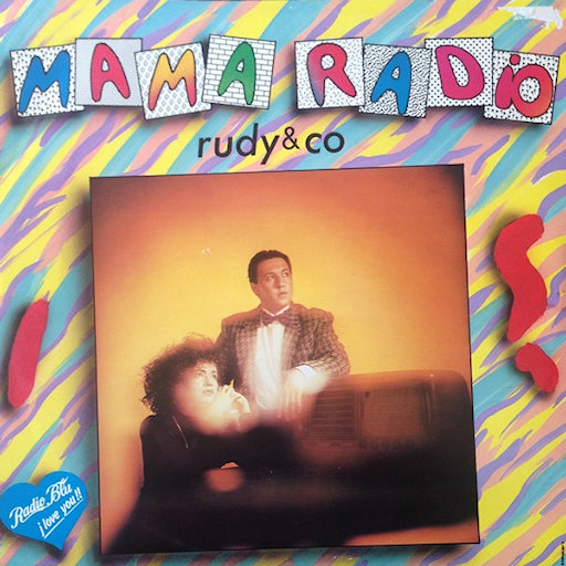 Rudy & Co. - Mama Radio
