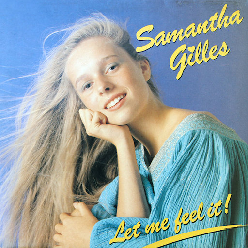 Samantha Gilles - Let Me Feel It