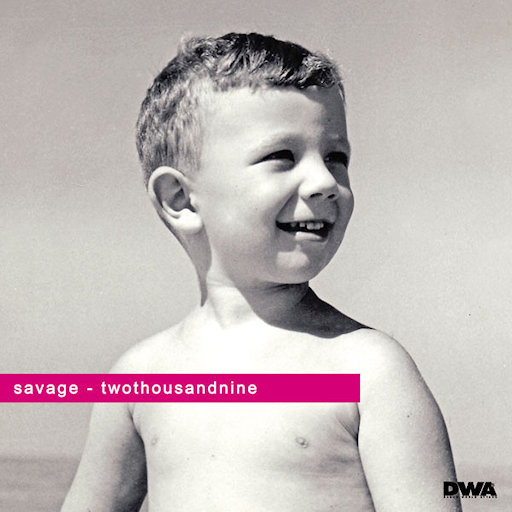 Savage - Twothousandnine