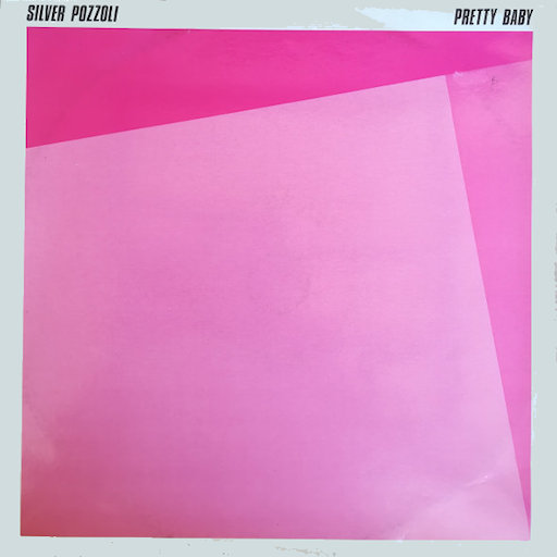Silver Pozzoli - Pretty Baby