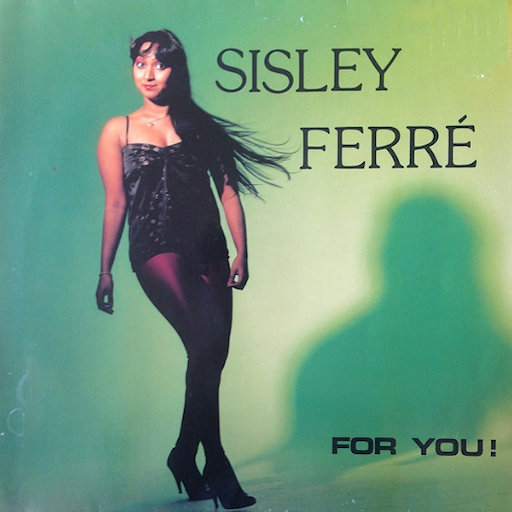 Sisley Ferre - For You