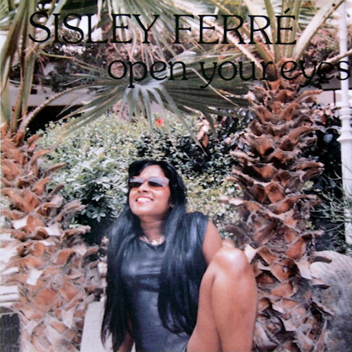 Sisley Ferre - Open Your Eyes
