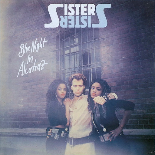 Sister Sister - Blue Night In Alcatraz