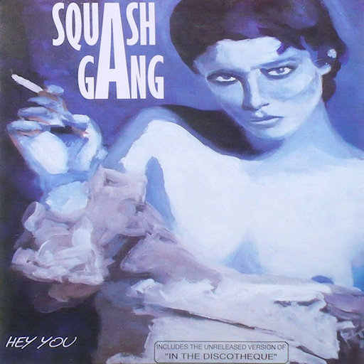 Squash Gang - In The Discotheque