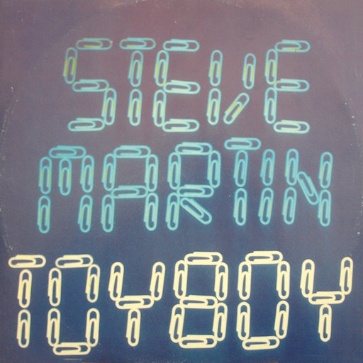 Steve Martin - Toy Boy