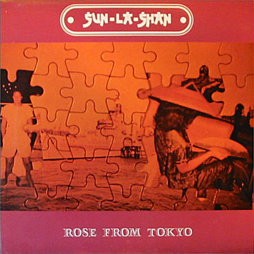 Sun La Shan - Rose From Tokio