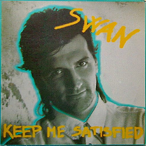 Swan - Keep Me Satisfied