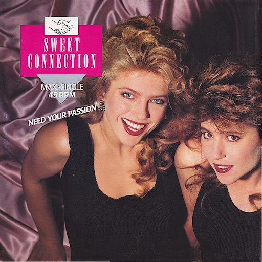 Sweet Connection - Need Your Passion