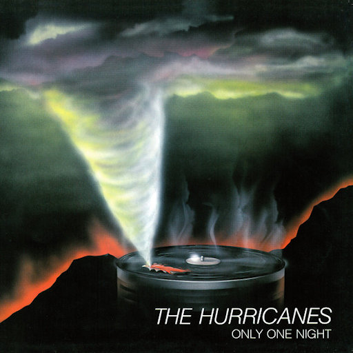 The Hurricanes - Only One Night
