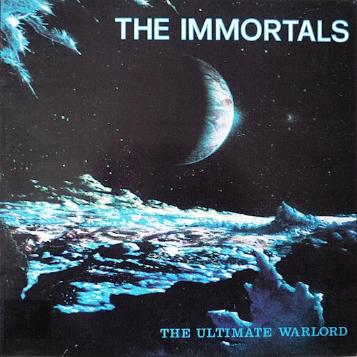 The Immortals - The Ultimate Warlord