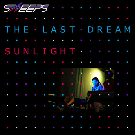 The Sweeps - The Last Dream