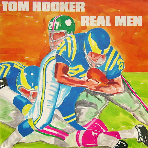 Tom Hooker - Real Men