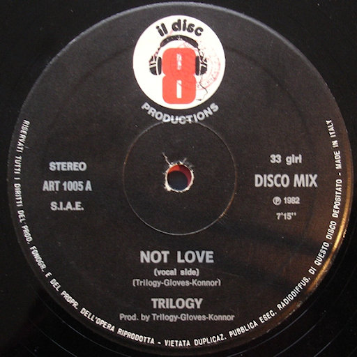 Trilogy - Not Love
