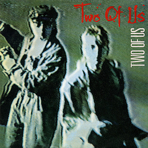 Two Of Us - Two Of Us