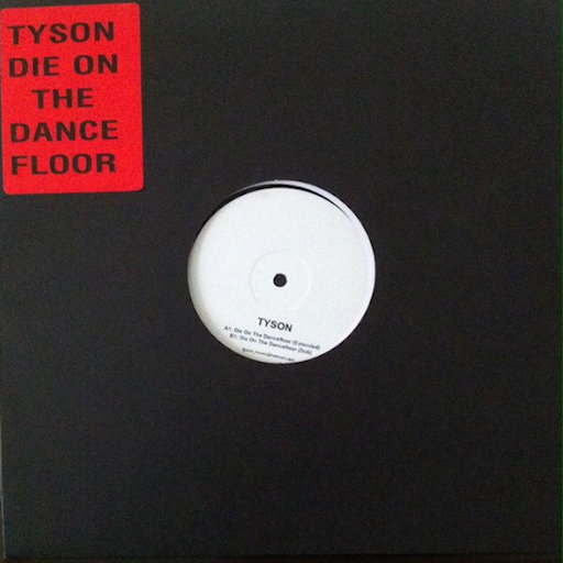 Tyson - Die On The Dancefloor
