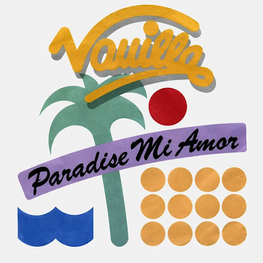 Vanilla - Paradise Mi Amor