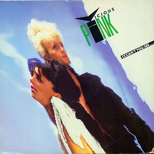 Vicious Pink - Can't You See