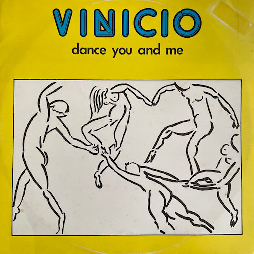Vinicio - Dance You And Me