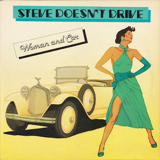 Woman And Car (Vocal version) - Steve Doesn't Drive
